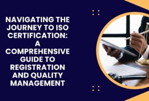 Navigating the Journey to ISO Certification A Comprehensive Guide to Registration and Quality Management