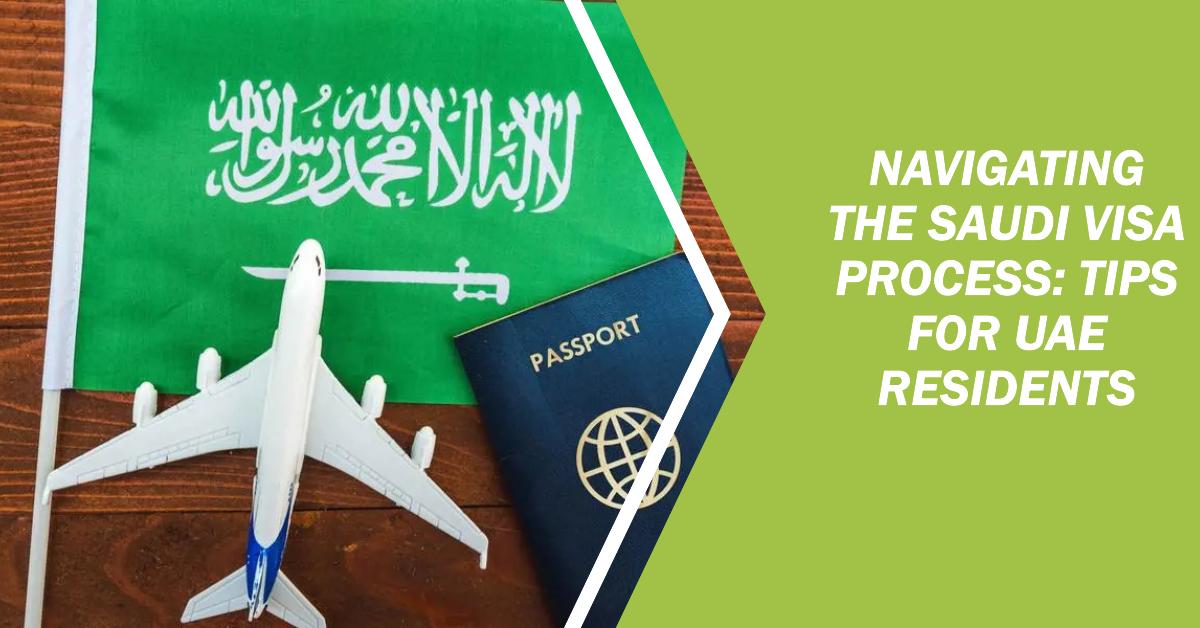 Saudi Visa Application Guide