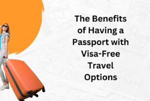 The Benefits of Having a Passport with Visa-Free Travel Options