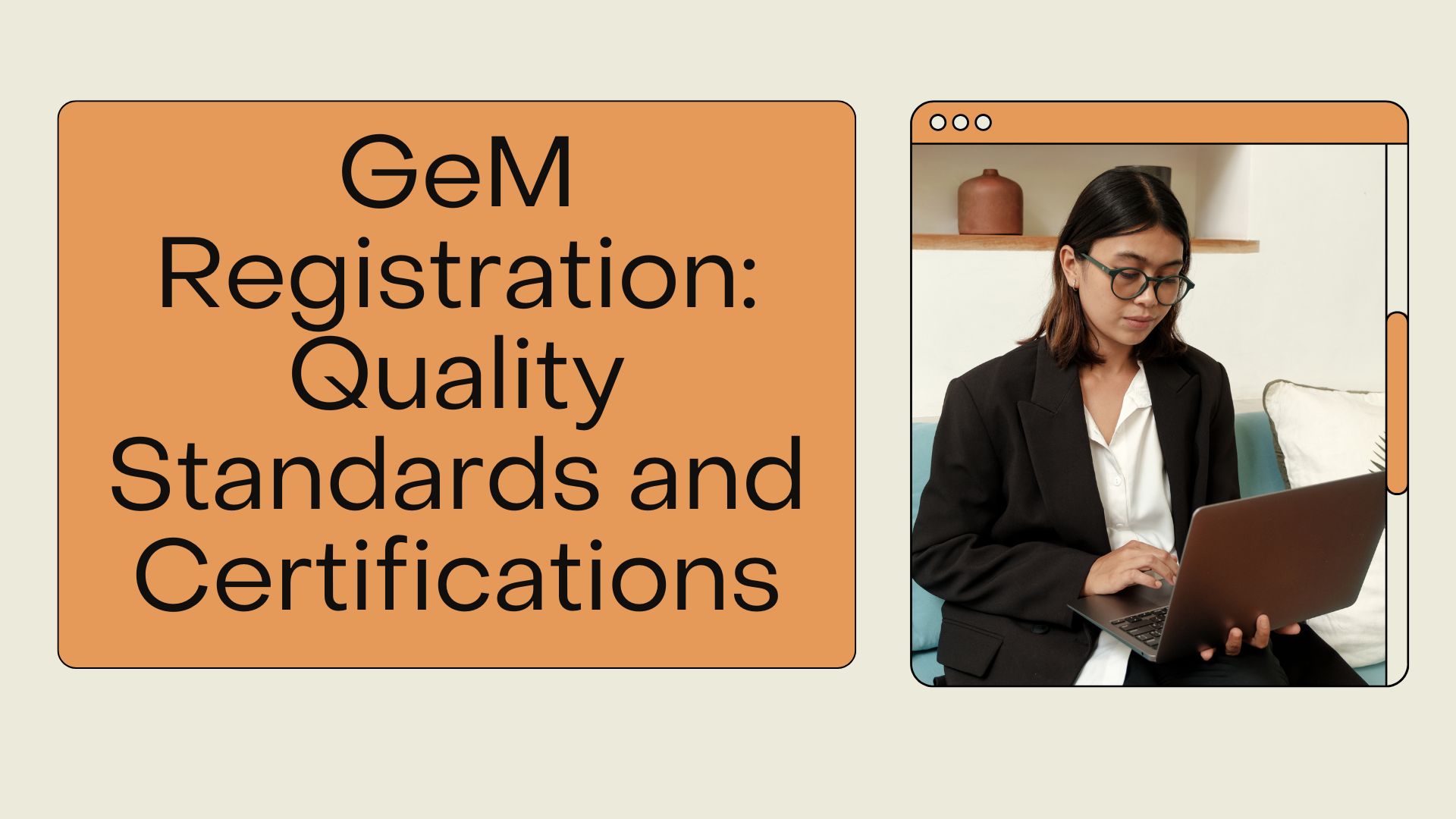 GeM Registration Quality Standards and Certifications